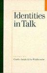 Identities in Talk