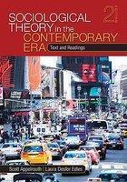 Sociological Theory in the Contemporary Era: Text and Readings 0002 Edition