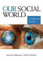 Our Social World: Condensed Version Condensed Versi Edition