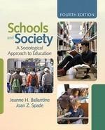 Schools and Society: A Sociological Approach to Education 0004 Edition