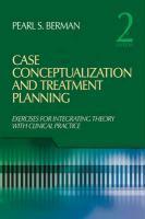 Case Conceptualization and Treatment Planning: Integrating Theory with Clinical Practice 0002 Edition