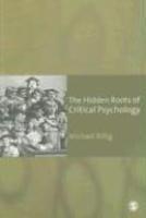 The Hidden Roots of Critical Psychology: Understanding the Impact of Locke, Shaftesbury and Reid First Edition