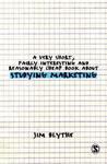 A Very Short, Fairly Interesting and Reasonably Cheap Book about Studying Marketing FIRST Edition