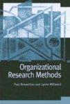 Organizational Research Methods: A Guide for Students and Researchers 01 Edition