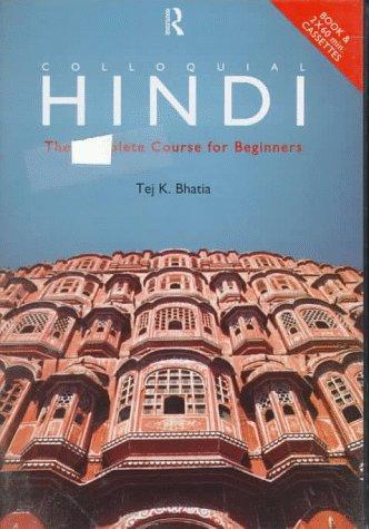 Colloquial Hindi, 2e: The Complete Course for Beginners (Colloquial Series)