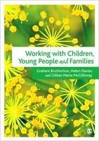 Working with Children, Young People and Families 1st Edition