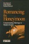 Romancing the Honeymoon: Consummating Marriage in Modern Society