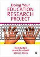 Doing Your Education Research Project FIRST Edition