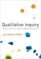 Qualitative Inquiry: Thematic, Narrative and Arts-Informed Perspectives 1st  Edition