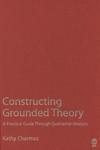 Constructing Grounded Theory: A Practical Guide Through Qualitative Analysis