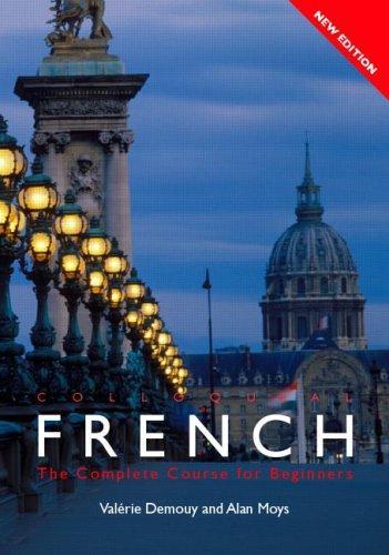 Colloquial French: The Complete Course for Beginners (Colloquial Series)