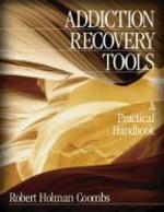 Addiction Recovery Tools: A Practical Handbook 1st Edition