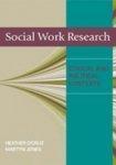 Social Work Research: Ethical and Political Contexts