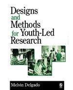 Designs and Methods for Youth-Led Research FIRST Edition