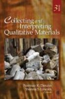Collecting and Interpreting Qualitative Materials 0003 Edition