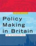 Policy Making in Britain: An Introduction