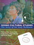 Doing Cultural Studies: The Story of the Sony Walkman