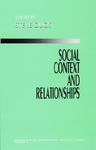 Social Context and Relationships illustrated edition Edition