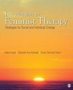 Introduction to Feminist Therapy: Strategies for Social and Individual Change 1st  Edition