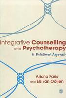 Integrative Counselling & Psychotherapy: A Relational Approach