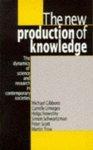 The New Production of Knowledge: The Dynamics of Science and Research in Contemporary Societies
