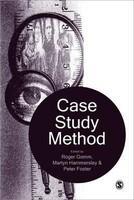 Case Study Method: Key Issues, Key Texts annotated ed Edition