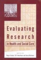 Evaluating Research in Health and Social Care