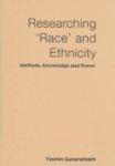 Researching 'Race' and Ethnicity: Methods, Knowledge and Power