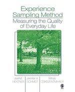 Experience Sampling Method: Measuring the Quality of Everyday Life New ed Edition