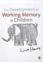 The Development of Working Memory in Children