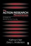 The Action Research Dissertation: A Guide for Students and Faculty