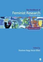 Handbook of Feminist Research: Theory and Praxis 2nd  Edition