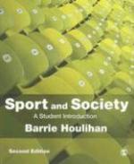 Sport and Society: A Student Introduction 0002 Edition