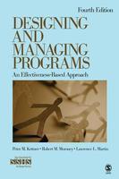 Designing and Managing Programs: An Effectiveness-Based Approach 0004 Edition