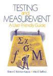 Testing and Measurement: A User-Friendly Guide FIRST Edition