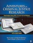 Adventures in Criminal Justice Research: Data Analysis Using SPSS 15.0 and 16.0 for Windows 0004 Edition