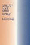 Research Made Simple: A Handbook for Social Workers illustrated edition Edition
