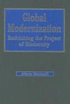 Global Modernization: Rethinking the Project of Modernity