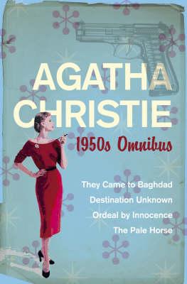 Agatha Christie 1950s Omnibus (Agatha Christie Years) [Agatha Christie]