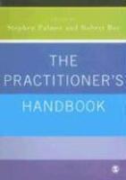 The Practitioner's Handbook: A Guide for Counsellors, Psychotherapists and Counselling Psychologists