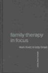 Family Therapy in Focus FIRST Edition