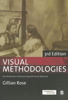 Visual Methodologies: An Introduction to Researching with Visual Materials 0003 Edition