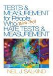 Tests & Measurement for People Who (Think They) Hate Tests & Measurement FIRST Edition