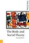 The Body and Social Theory 0002 Edition