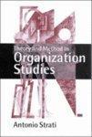 Theory and Method in Organization Studies: Paradigms and Choices