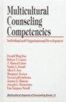 Multicultural Counseling Competencies: Individual and Organizational Development