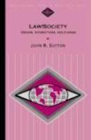 Law/Society: Origins, Interactions, and Change