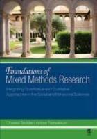 Foundations ofMixed Methods Research: Integrating Quantitative and Qualitative Approaches in the Social and Behavioral Sciences FIRST Edition