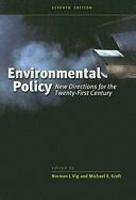 Environmental Policy: New Directions for the Twenty-First Century 7th  Edition