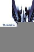 Theorizing Modernity: Inescapability and Attainability in Social Theory